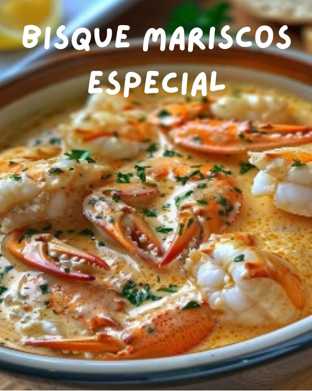 Bisque Mariscos Especial: Receta Elegante y Sabor Inolvidable